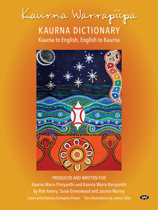 Title details for Kaurna Warrapiipa, Kaurna Dictionary by Rob Amery - Wait list